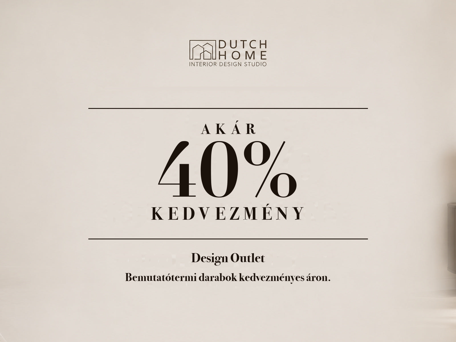 Design Outlet — akár 40% kedvezmény bemutatótermi darabokra